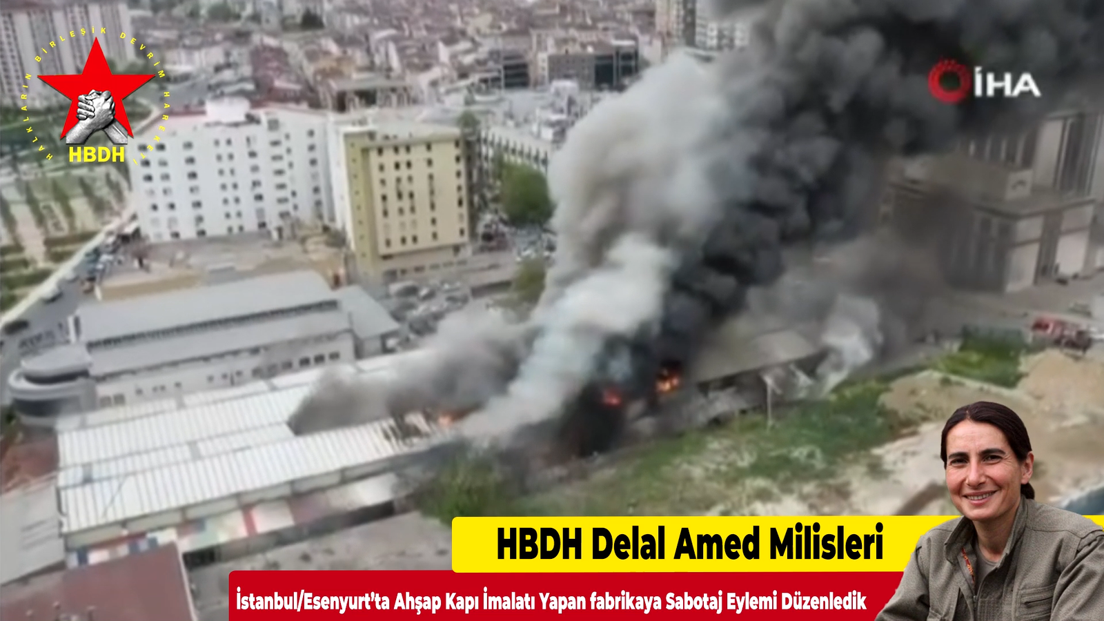 HBDH Delal Amed Milisleri; “İstanbul/Esenyurt’ta Ahşap Kapı İmalatı Yapan fabrikaya Sabotaj Eylemi Düzenledik!”