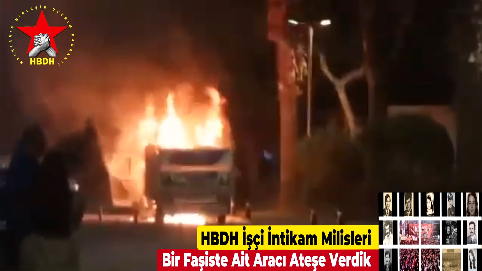 HBDH İşçi İntikam Milisleri; “Bir Faşiste Ait Aracı Ateşe Verdik!”