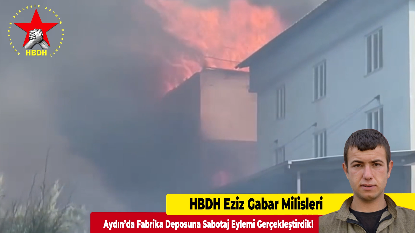 HBDH Eziz Gabar Milisleri; “Aydın’da Fabrika Deposuna Sabotaj Eylemi Gerçekleştirdik!”