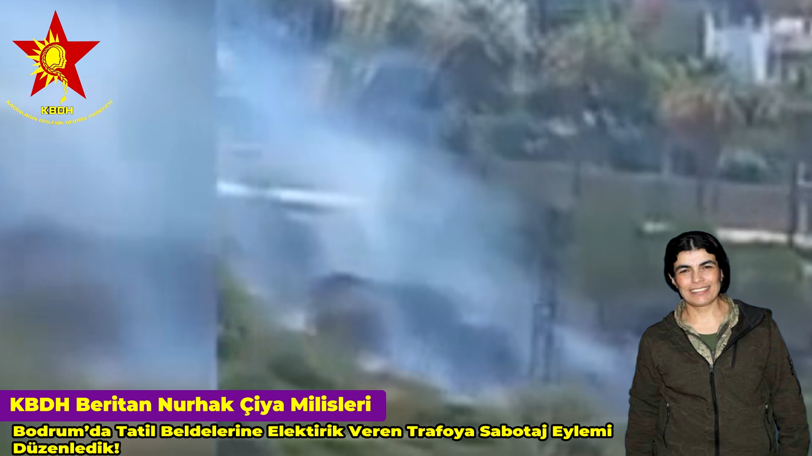 KBDH Beritan Nurhak Çiya Milisleri; “Bodrum’da Tatil Beldelerine Elektirik Veren Trafoya Sabotaj Eylemi Düzenledik!”