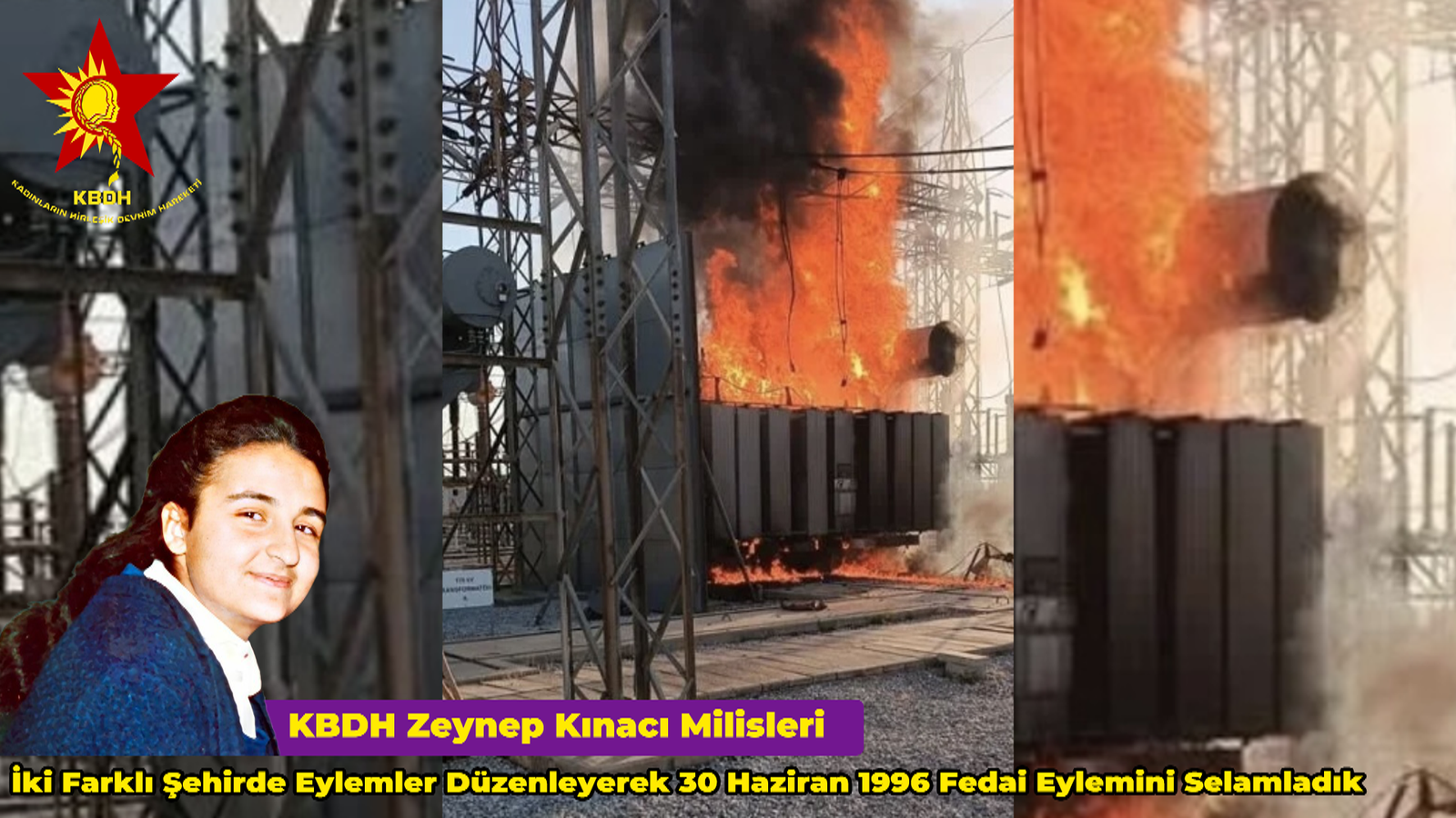 KBDH Zeynep Kınacı (Şehid Zilan) Milisleri; “İki Farklı Şehirde Eylemler Düzenleyerek 30 Haziran 1996 Fedai Eylemini Selamladık”