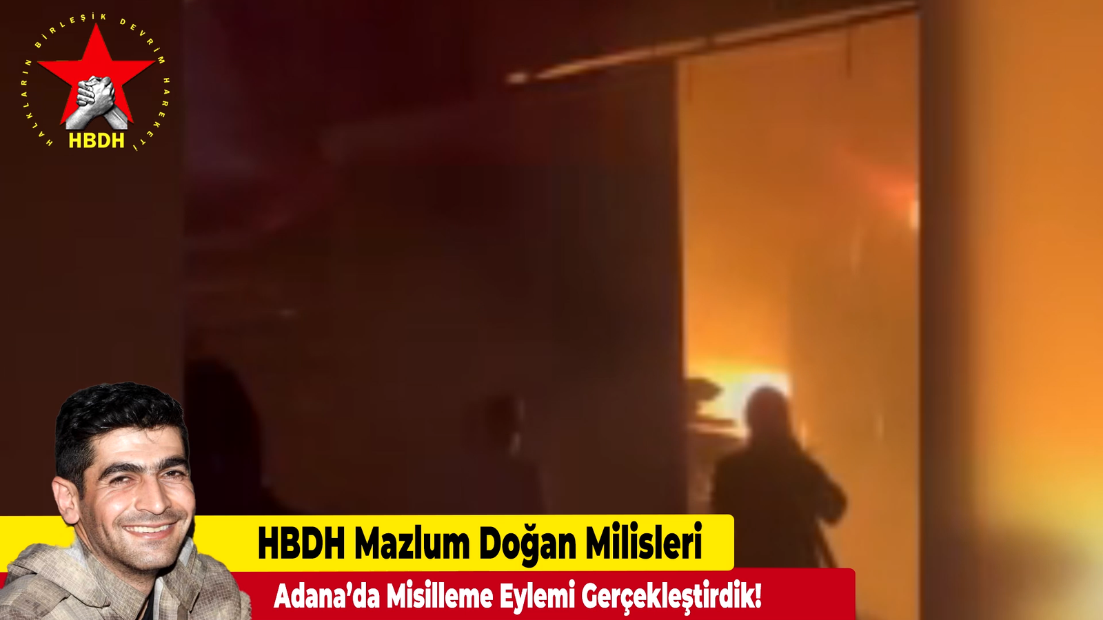 HBDH Mazlum Doğan Milisleri; “Adana’da Misillemi Eylemi Gerçekleştirdik!”