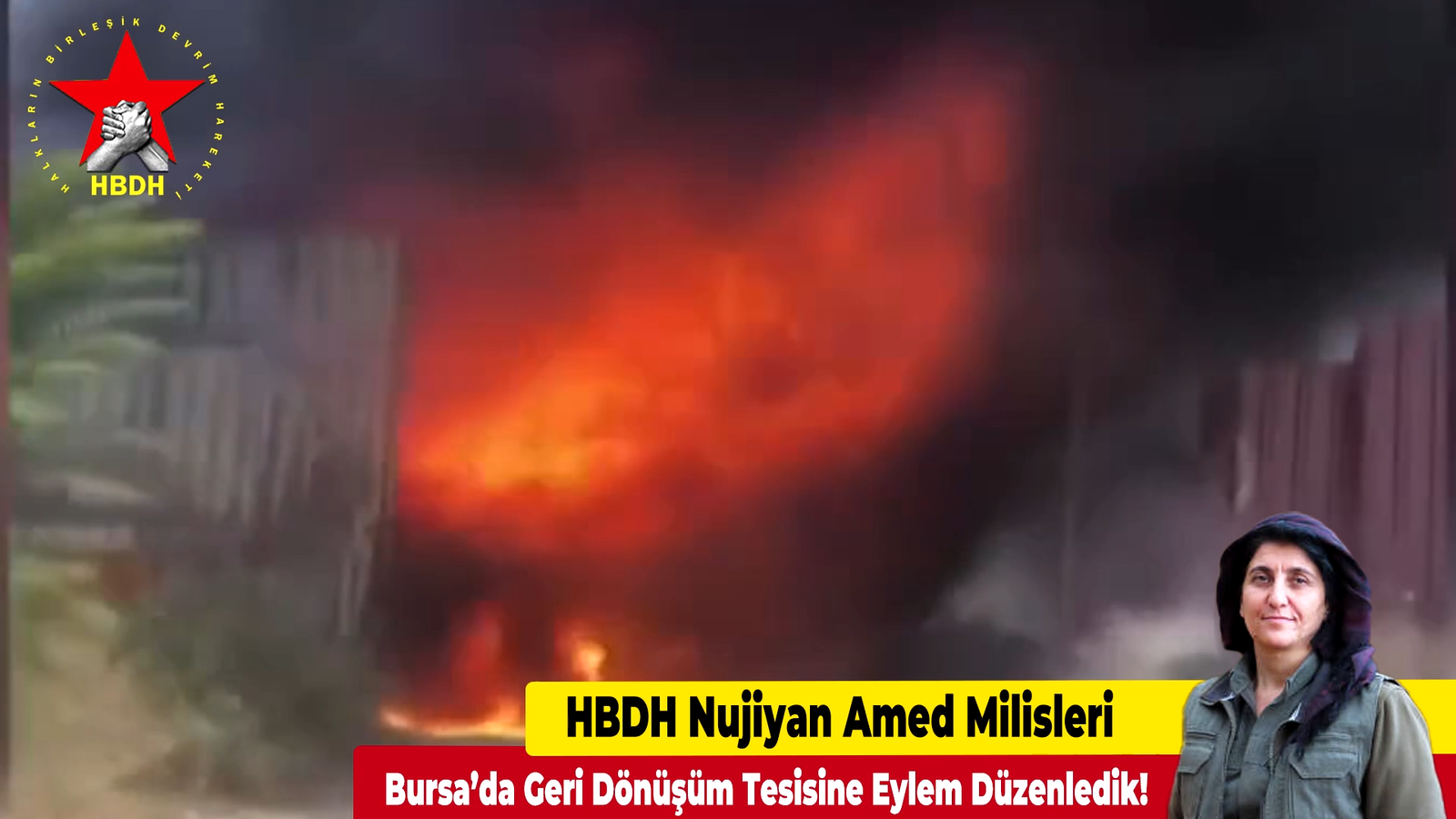HBDH Nujiyan Amed Milisleri;“Bursa’da Geri Dönüşüm Tesisine Eylem Düzenledik!”