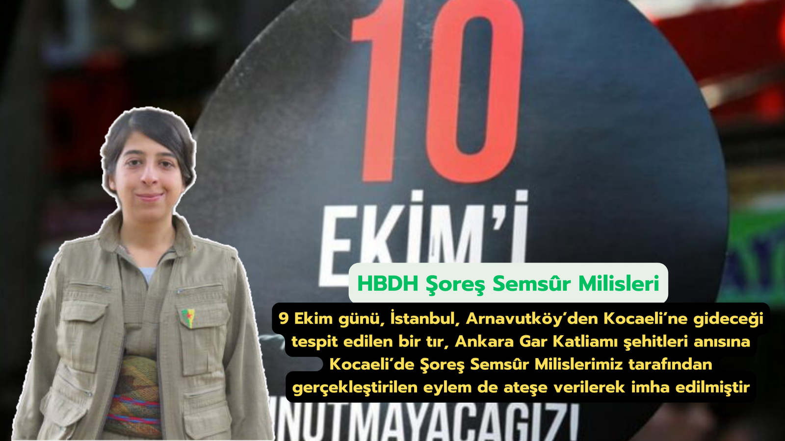 HBDH Şoreş Semsûr Milisleri; “Ankara Gar Katliamı Şehitleri Anısına Eylem Gerçekleştirdik!”