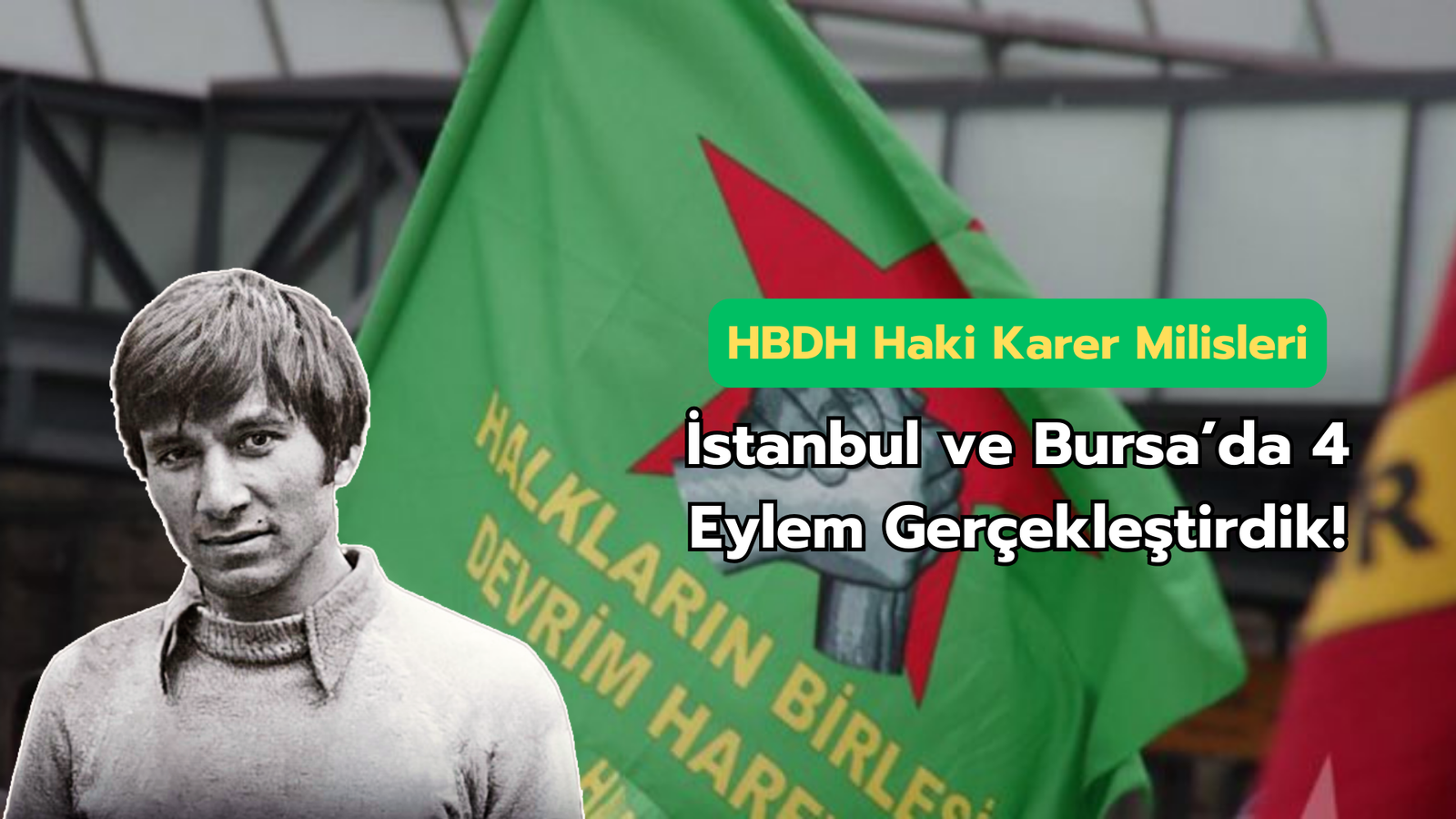 HBDH Haki Karer Milisleri; “2 Şehirde 4 Eylem Gerçekleştirdik!”