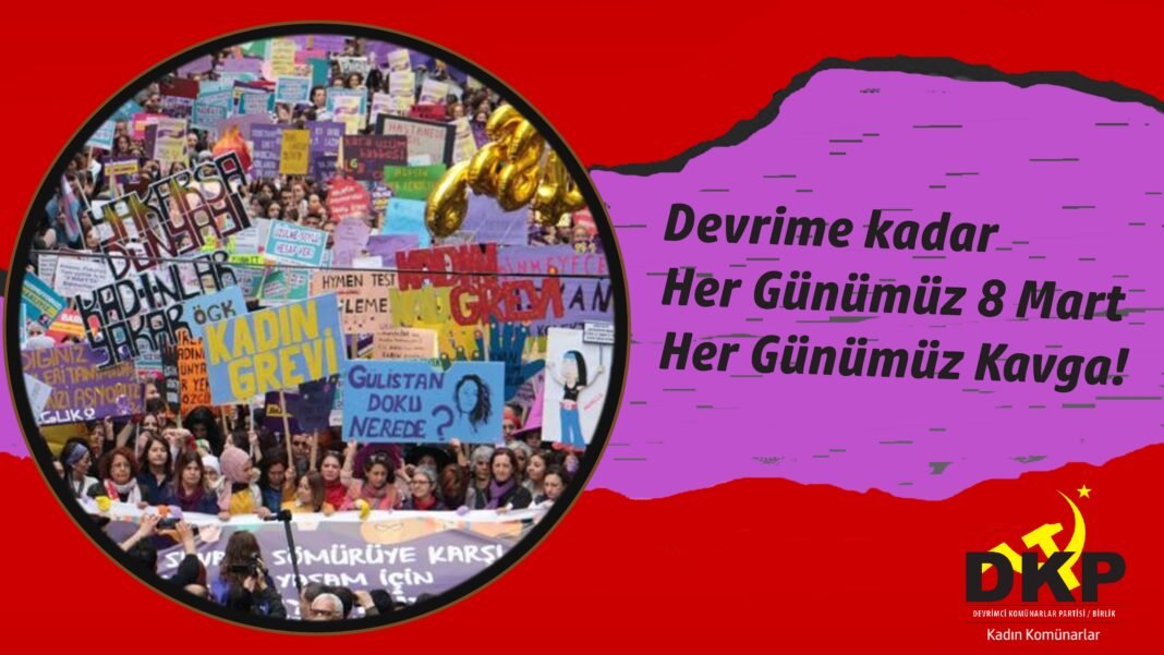 Kadın Komünarlar; “Her Günümüz 8 Mart, Her Günümüz Kavga!”
