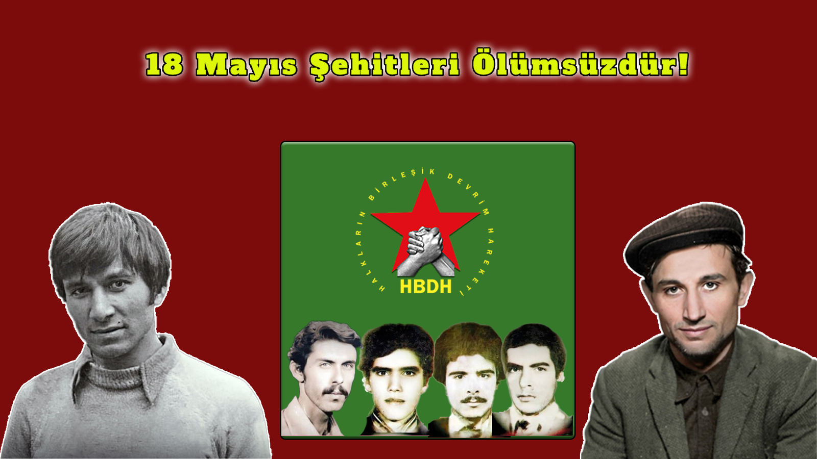 18 Mayıs Şehitleri Ölümsüzdür