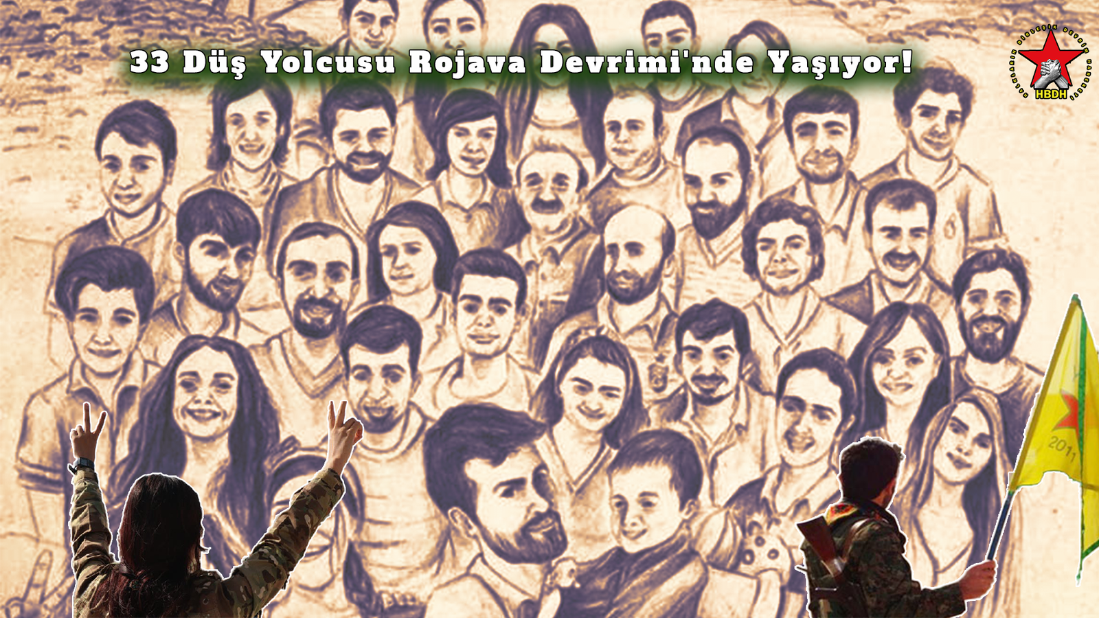 33 Düş Yolcusu Rojava Devrimi’nde Yaşıyor!